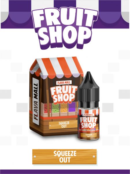 Flava Mall - Fruit Shop Aroma - Squeeze Out
